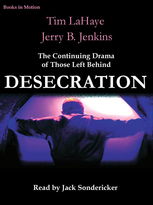Title details for Desecration by Tim LaHaye - Wait list
